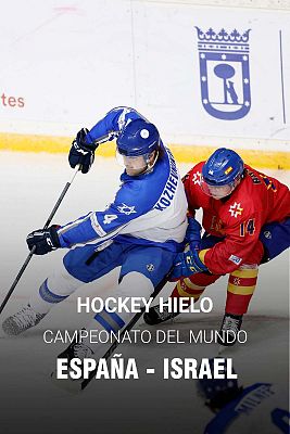 Hockey sobre hielo - Cto. del Mundo. División de Honor II Grupo A: España-Israel
