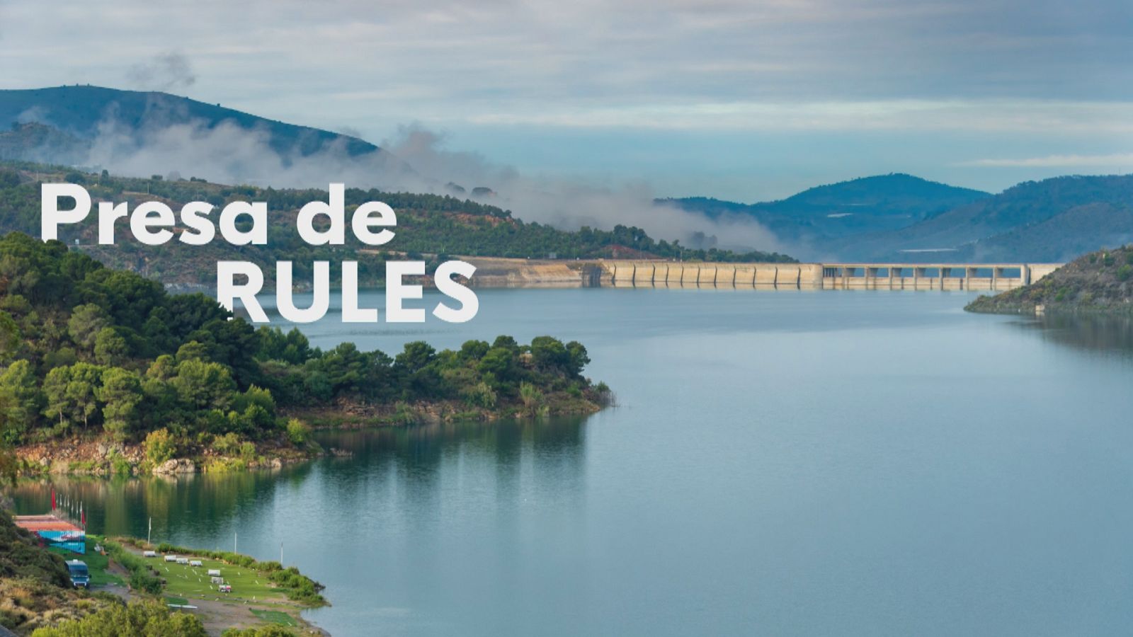 Canalizaciones de la presa de Rules - Ver ahora