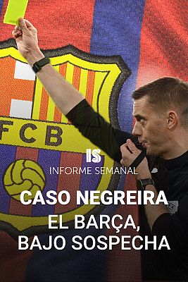 Caso Negreira: el Barça, bajo sospecha