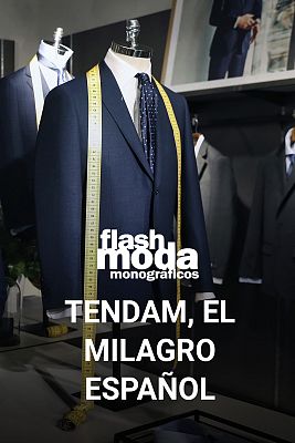 Flash Moda Monográficos - Tendam, el milagro español