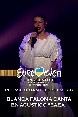 Eurovisión - La versión acústica de "Eaea" en los Premios Sant Jordi 2023