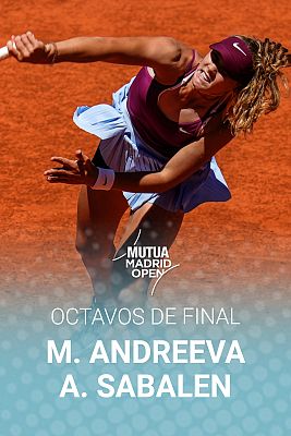 WTA Mutua Madrid Open: Andreeva - Sabalenka