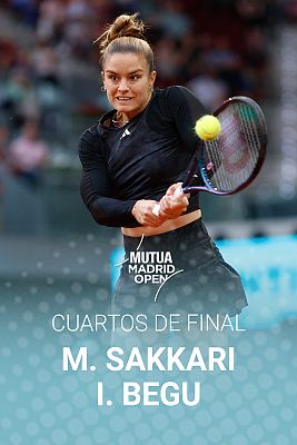 WTA Mutua Madrid Open. 1/4 Final: Sakkari - Begu