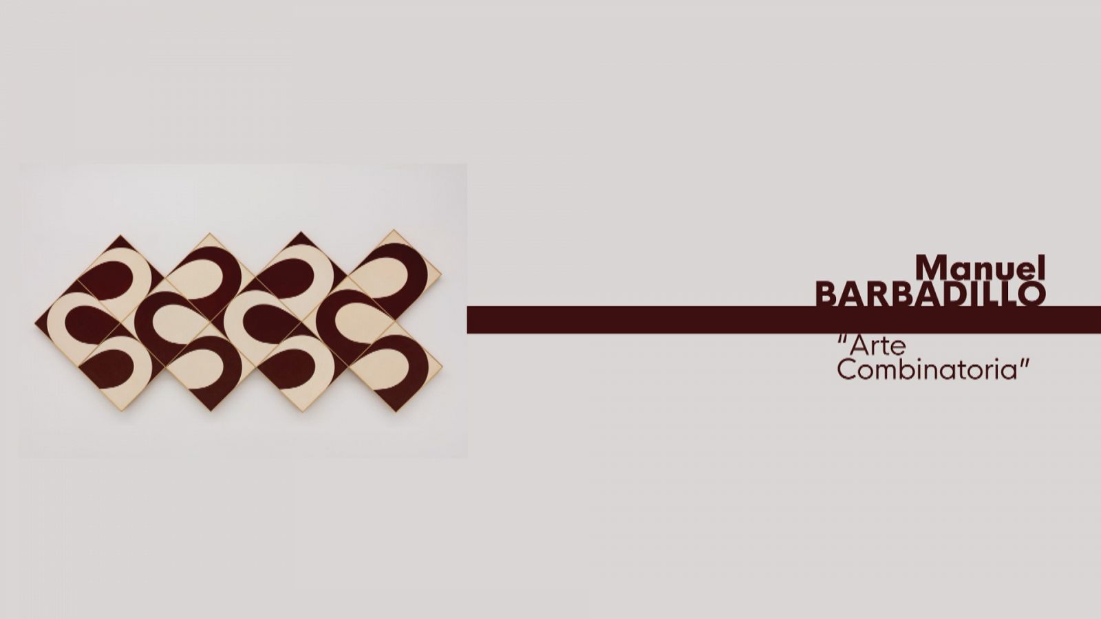 'Manuel Barbadillo. Arte combinatoria' - Ver ahora