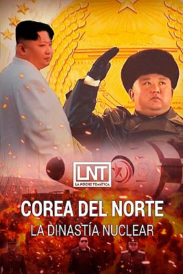 Corea del Norte, la dinastía nuclear