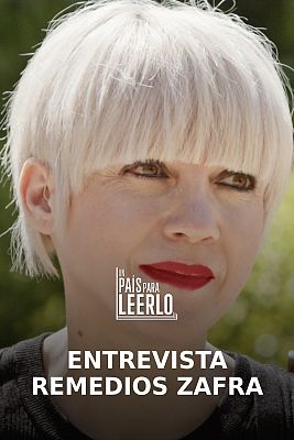 Un país para leerlo - Entrevista a Remedios Zafra