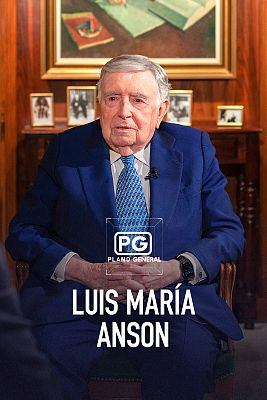 Plano general - Luis María Ansón