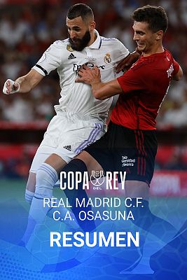Copa del Rey - Resumen | Final Copa del Rey | Real Madrid - Osasuna