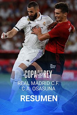 Resumen | Final Copa del Rey | Real Madrid - Osasuna