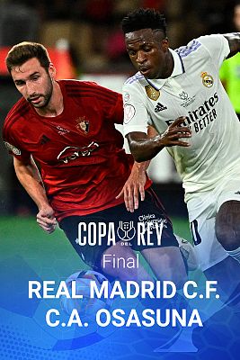 Copa del Rey. Final: Real Madrid - Osasuna