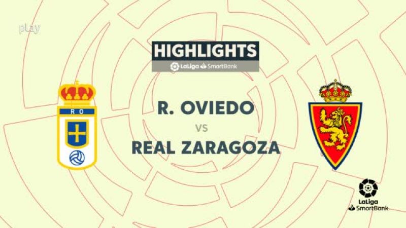 Real Oviedo - Real Zaragoza: resumen del partido, 39ª jornada. Ver en RTVE Play
