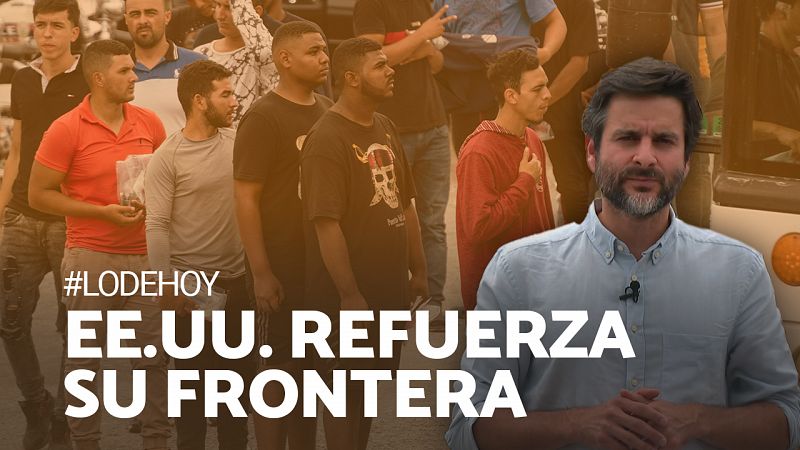 EE.UU. refuerza su frontera