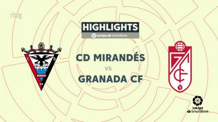 Mirandés - Granada : resumen del partido de la 41ª jornada de Liga | Segunda