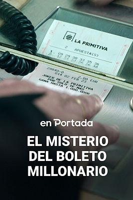 El misterio del boleto millonario