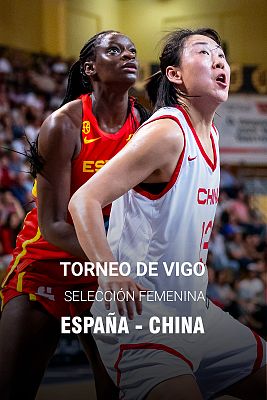 Baloncesto en RTVE - Torneo Selección Femenina: España - China