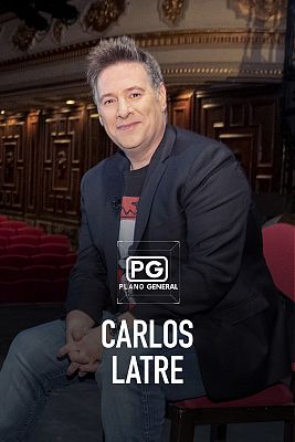 Plano general - Carlos Latre