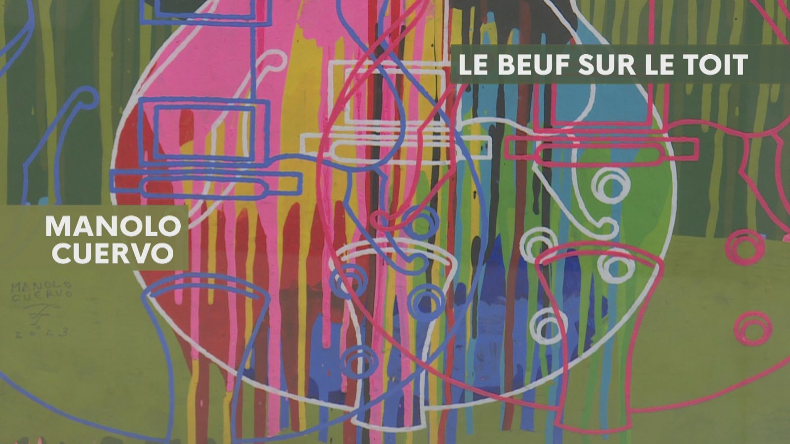 'Le beuf sur le toit' de Manolo Cuervo - Ver ahora