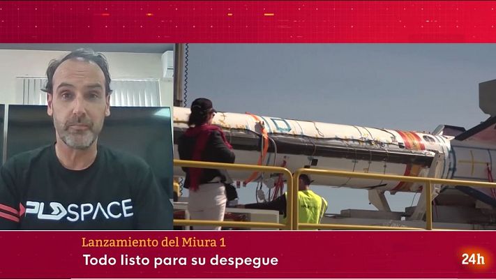 Informativo 24h - El presidente ejecutivo de PLD Space: "Hemos trabajado en equipo cumpliendo todos los procedimientos para garantizar un lanzamiento del Miura 1 seguro"