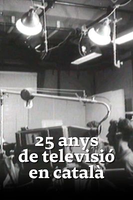 25 anys de televisió en català
