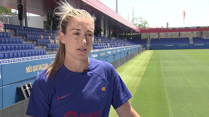 Fútbol - Reportaje Alexia Putellas