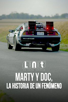 Marty y Doc, la historia de un fenómeno