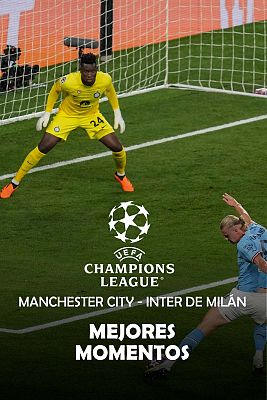 Fútbol - Los mejores momentos de la final de Champions League entre Manchester City e Inter