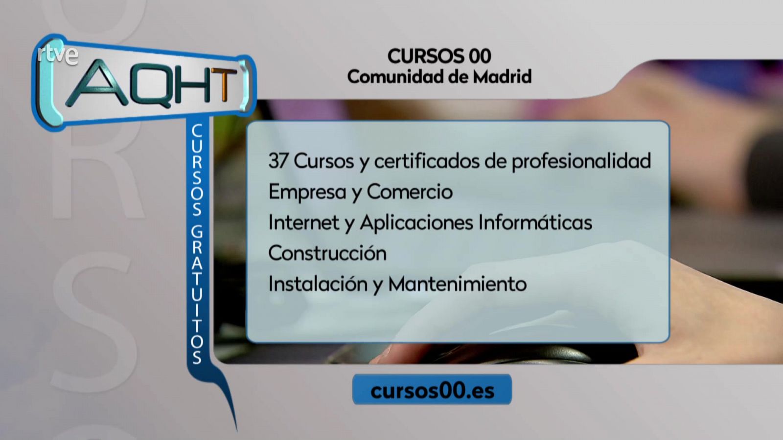 AQUÍ HAY TRABAJO - Formación gratis: 37 cursos y certificados de profesionalidad