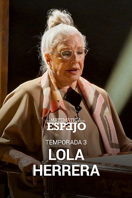 La matemática del espejo - Lola Herrera