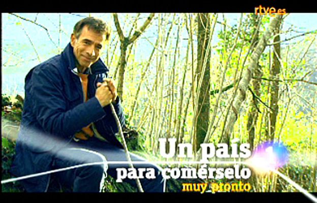 Un país para comérselo - Muy pronto: Un país para comérselo