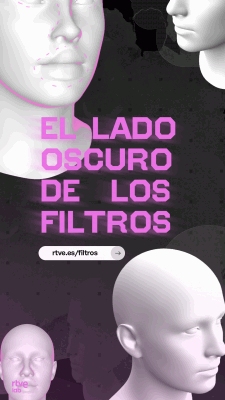  - 'El lado oscuro de los filtros' | Webdoc Lab RTVE