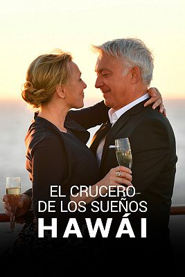 El crucero de los sueños: Hawái