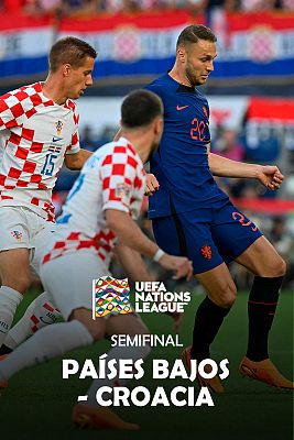 UEFA Nations League. 1ª Semifinal: Países Bajos - Croacia