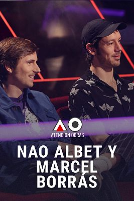 Atención obras - Nao Albet y Marcel Borrás