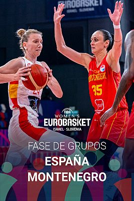 Campeonato de Europa Femenino: España - Montenegro