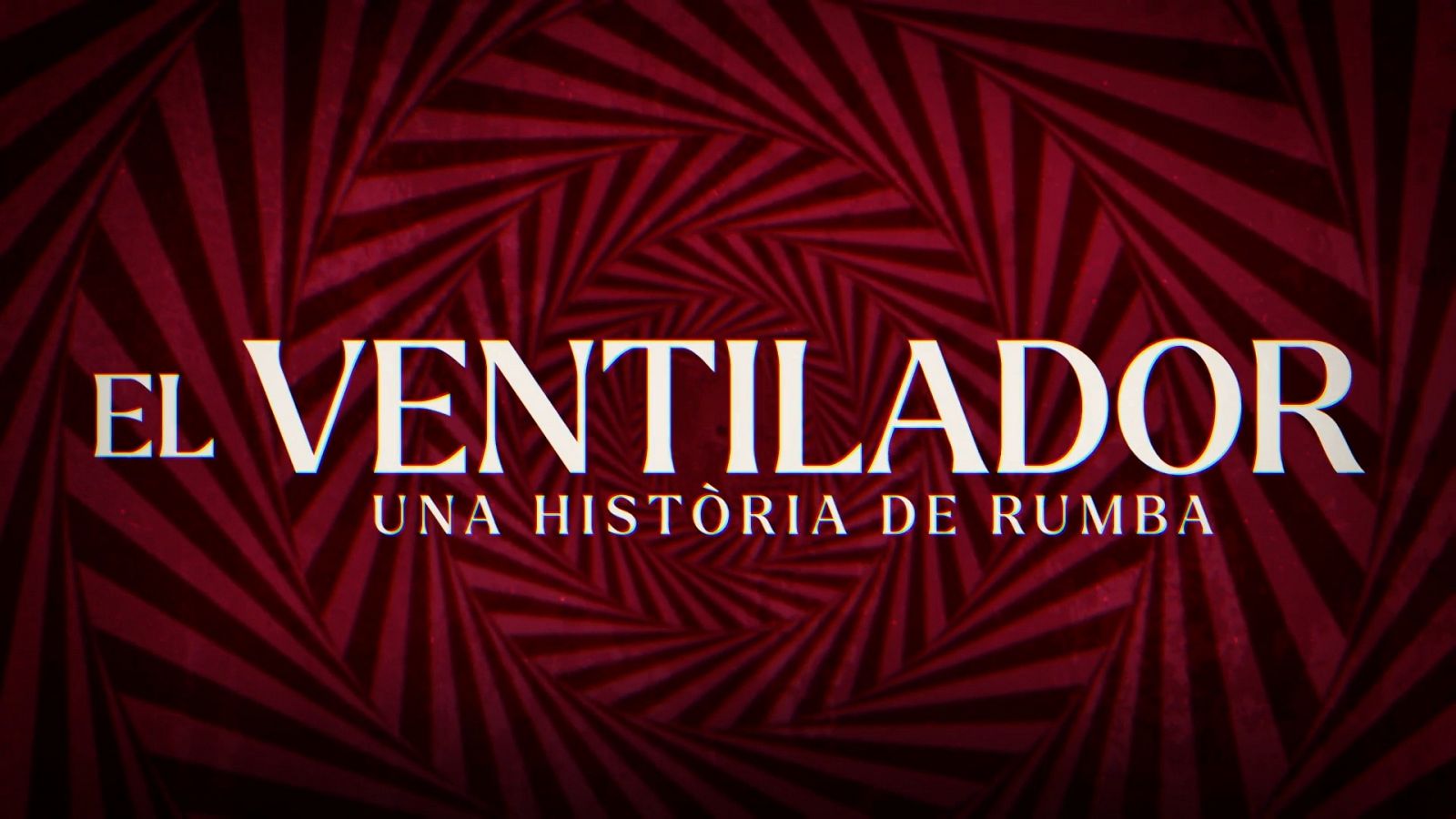 'El ventilador. Una història de rumba' és un documental de MediaPlay en coproducció amb RTVE Catalunya i La Xarxa Audiovisual Local, un recorregut per la història de la rumba catalana a través d'entrevistes a alguns dels seus principals protagonistes