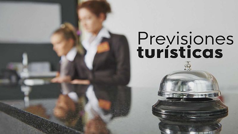 Previsiones turísticas para este verano - Ver ahora