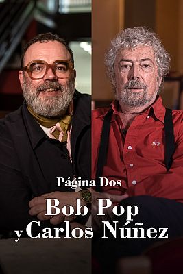 Bob Pop y Carlos Núñez