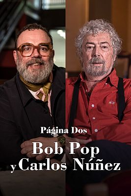 Página Dos - Bob Pop y Carlos Núñez