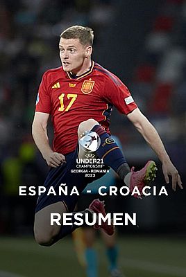 Fútbol - Europeo sub-21 | Resumen del España 1-0 Croacia
