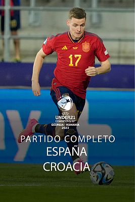 Campeonato de Europa Sub-21: España - Croacia