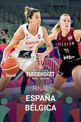 Campeonato de Europa femenino. Final: España - Bélgica