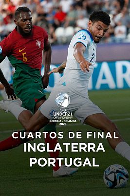 Campeonato de Europa Sub-21.1/4 Final: Inglaterra - Portugal