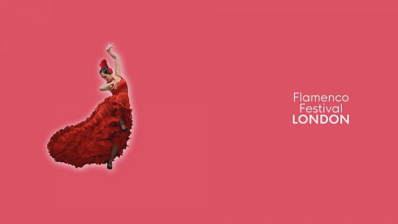 Comienza en Londres el Flamenco Festival - Ver ahora