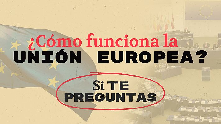 La Comisión, el Consejo Europeo... ¿Qué institución tiene más poder?¿Qué hace cada una?