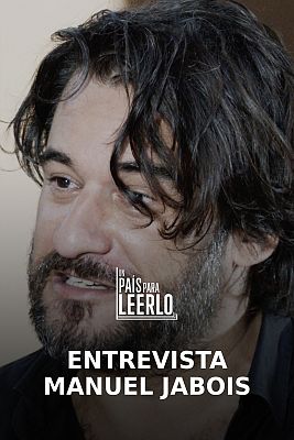 Un país para leerlo - Entrevista a Manuel Jabois