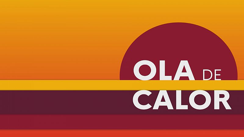 Ola de calor - Ver ahora