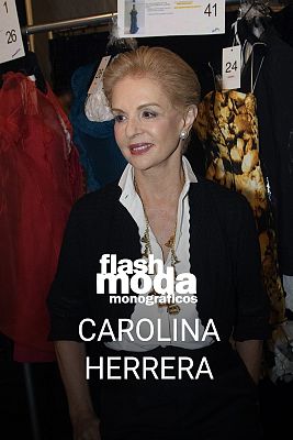 Flash Moda Monográficos - Carolina Herrera