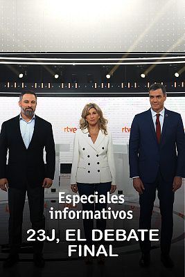Especiales informativos - 23J, el debate final