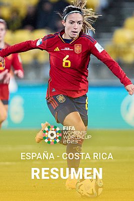 Copa Mundial Femenina de la FIFA 2023 - Resumen: España - Costa Rica