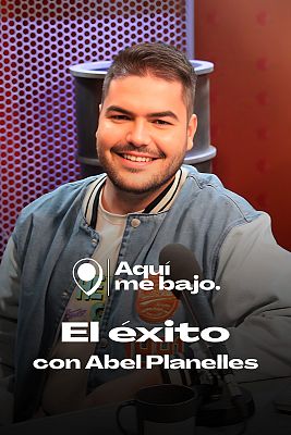 El éxito, con Abel Planelles